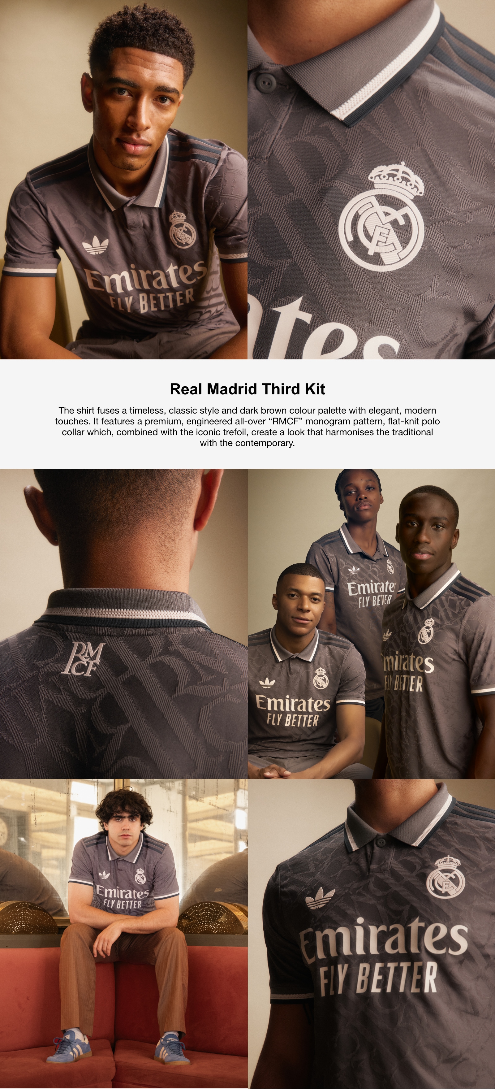 Real Madrid Third Kit. The shirt fuses a timeless, classic style and dark brown colour palette with elegant, modern touches. It features a premium, engineered all-over RMCF monogram pattern, flat-knit polo collar which, combined with the iconic trefoil, create a look that harmonises the traditional with the contemporary.