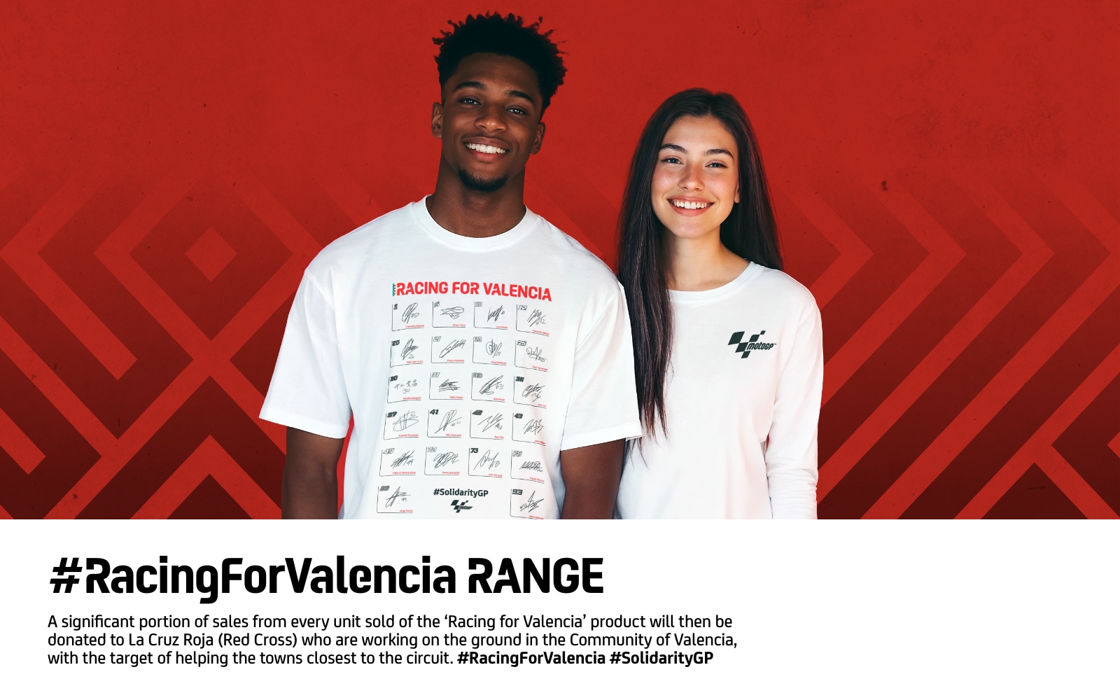 #RacingForValencia Range. A significant portion of sales from every unit sold of the 'Racing for Valencia' product will then be donated to La Cruz Roja (Red Cross) who are working on the ground in the Community of Valencia, with the target of helping the towns closest to the circuit. #RacingForValencia #SolidarityGP